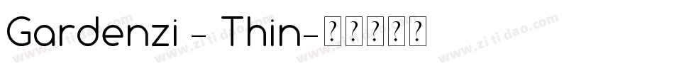 Gardenzi - Thin字体转换